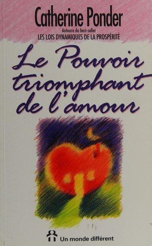 Couverture : Le pouvoir triomphant de l'amour