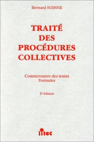 Couverture : Traité des procédures collectives, 2e édition. Commentaires des textes, formules