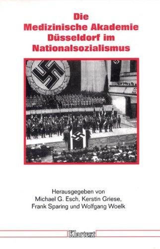 Couverture : Die Medizinische Akademie Düsseldorf im Nationalsozialismus