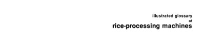 Couverture : Illustrated glossary of rice-processing machines