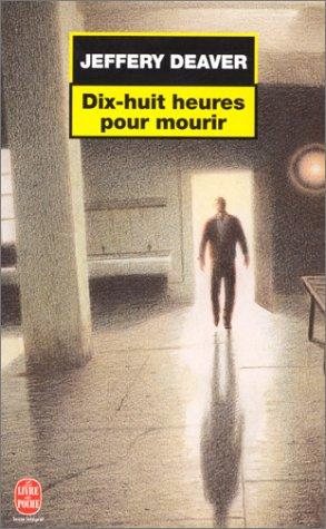 Couverture : Dix-huit heures pour mourir