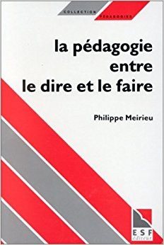 Couverture : La pedagogie entre le dire et le faire