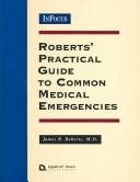 Couverture : Roberts' practical guide to common medical emergencies