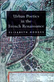 Couverture : Urban poetics in the French Renaissance