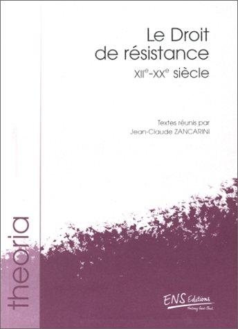 Couverture : Le droit de résistance, XIIe, XXe siècle