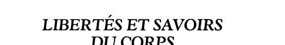 Couverture : Libertés et savoirs du corps à la Renaissance