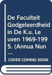 Couverture : De Faculteit Godgeleerdheid in de K.U. Leuven 1969-1995.
