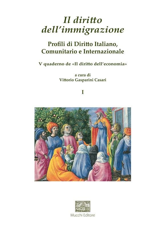 Couverture : Il diritto dell'immigrazione. I, Profili di diritto italiano, comunitario e internazionale