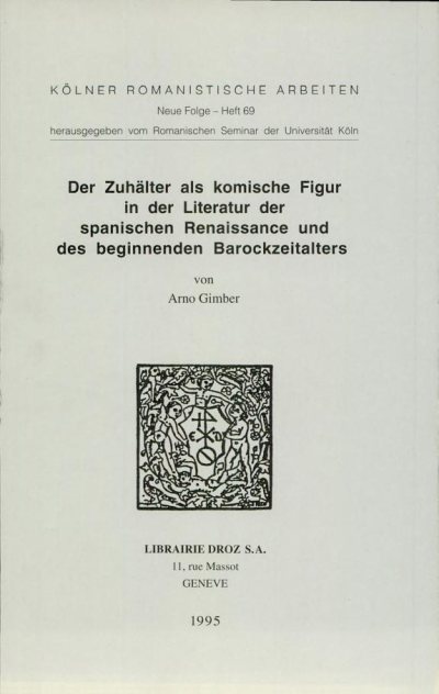 Couverture : Der Zuhälter als komische Figur in der Literatur der spanischen Renaissance und des beginnenden Barockzeitalters