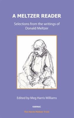 Couverture : A Meltzer Reader Selections From The Writings Of Donald Meltzer