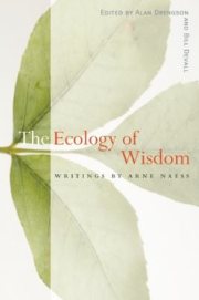 Couverture : Ecology Of Wisdom Writings By Arne Naess