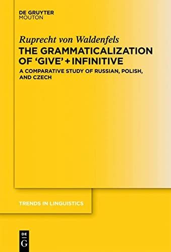 Couverture : The grammaticalization of "Give" + Infinitive