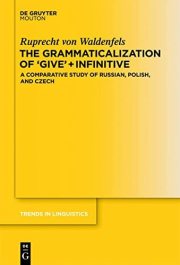 Couverture : The grammaticalization of "Give" + Infinitive