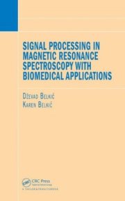 Couverture : Signal Processing in Magnetic Resonance Spectroscopy with Biomedical Applications