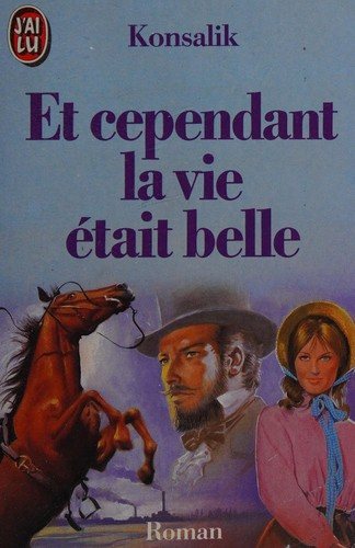 Couverture : Et cependant la vie était belle