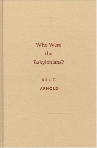 Couverture : Who Were the Babylonians? (Archaeology and Biblical Studies) (Archaeology and Biblical Studies)