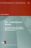 Couverture : Der "Ged achtnisort" Roman: zur Literarisierung von Familienged achtnis und Zeitgeschichte im Werk Jean Rouauds