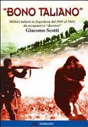 Couverture : «Bono taliano». Militari italiani in Jugoslavia dal 1941 al 1943: da occupatori a «disertori»