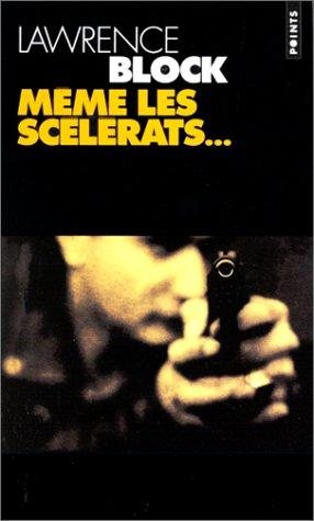 Couverture : Même les scélérats--