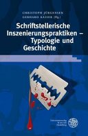 Couverture : Schriftstellerische Inszenierungspraktiken, Typologie und Geschichte