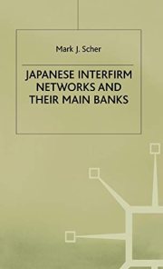 Couverture : Japanese Interfirm Networks and their Main Banks