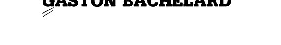 Couverture : Gaston Bachelard
