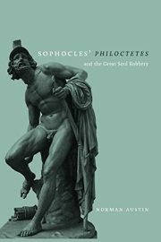 Couverture : Sophocles' Philoctetes and the great soul robbery / Norman Austin