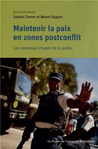Couverture : Maintenir la paix en zones postconflit