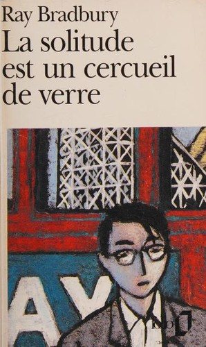 Couverture : La solitude est un cercueil de verre