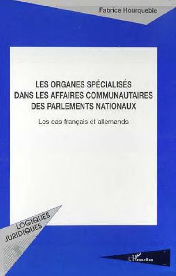 Couverture : Les organes spécialisés dans les affaires communautaires des parlements nationaux