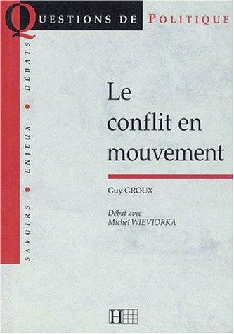 Couverture : Le conflit en mouvement