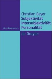 Couverture : Subjektivit at, Intersubjektivit at, Personalit at: ein Beitrag zur Philosophie der Person