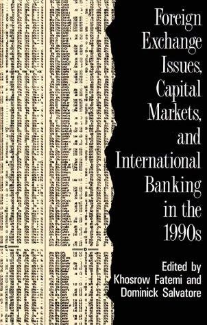 Couverture : Foreign exchange issues, capital markets, and international banking in the 1990s