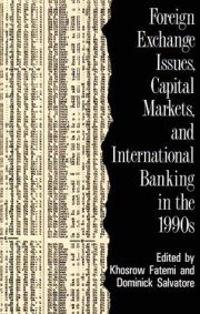 Couverture : Foreign exchange issues, capital markets, and international banking in the 1990s