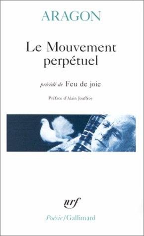 Couverture : Le Mouvement perpétuel, précédé de "Feu de joie"