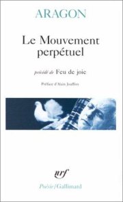 Couverture : Le Mouvement perpétuel, précédé de "Feu de joie"
