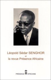 Couverture : Léopold Sédar Senghor et la revue Présence Africaine