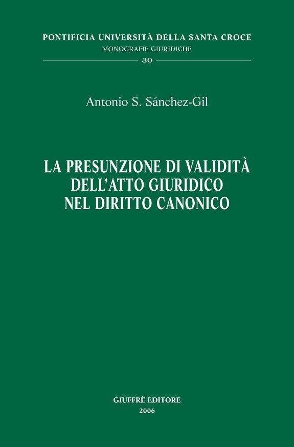 Couverture : La presunzione di validità dell'atto giuridico nel diritto canonico
