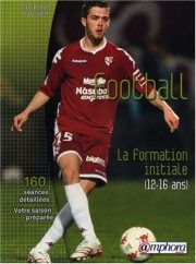 Couverture : Football - La formation initiale