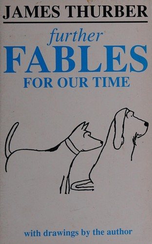 Couverture : Further Fables for Our Time