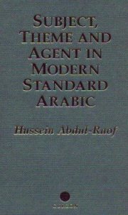 Couverture : Subject, theme, and agent in modern standard Arabic