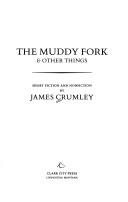 Couverture : The muddy fork & other things