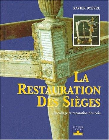 Couverture : La restauration des sièges