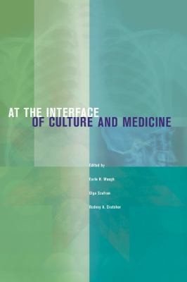 Couverture : At the Interface of Culture and Medicine