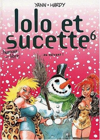 Couverture : Lolo et Sucette, tome 6