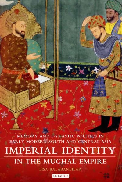 Couverture : Imperial Identity in the Mughal Empire