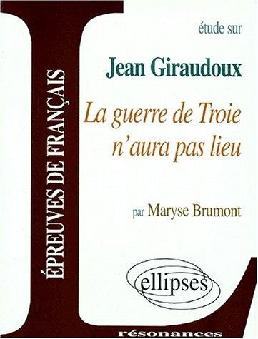 Couverture : Giraudoux, "La Guerre de Troie n'aura pas lieu"