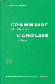 Couverture : Grammaire méthodique de l'anglais moderne avec exercices