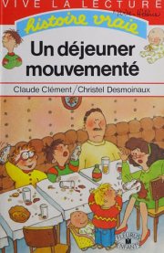 Couverture : Un dejeuner mouvementé