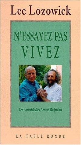 Couverture : N'essayez pas, vivez
